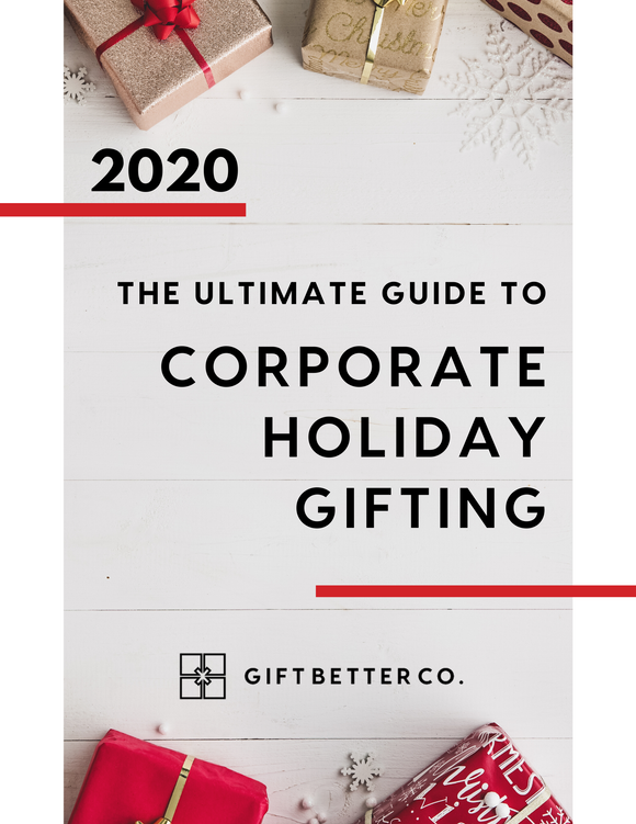 Introducing The Ultimate Corporate Holiday Gifting Guide